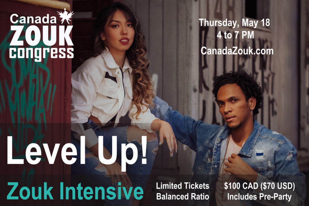 Level Up! Zouk Intensive Canada Zouk Congress